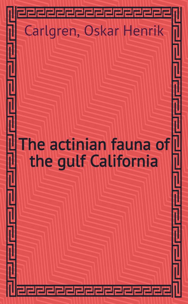The actinian fauna of the gulf California