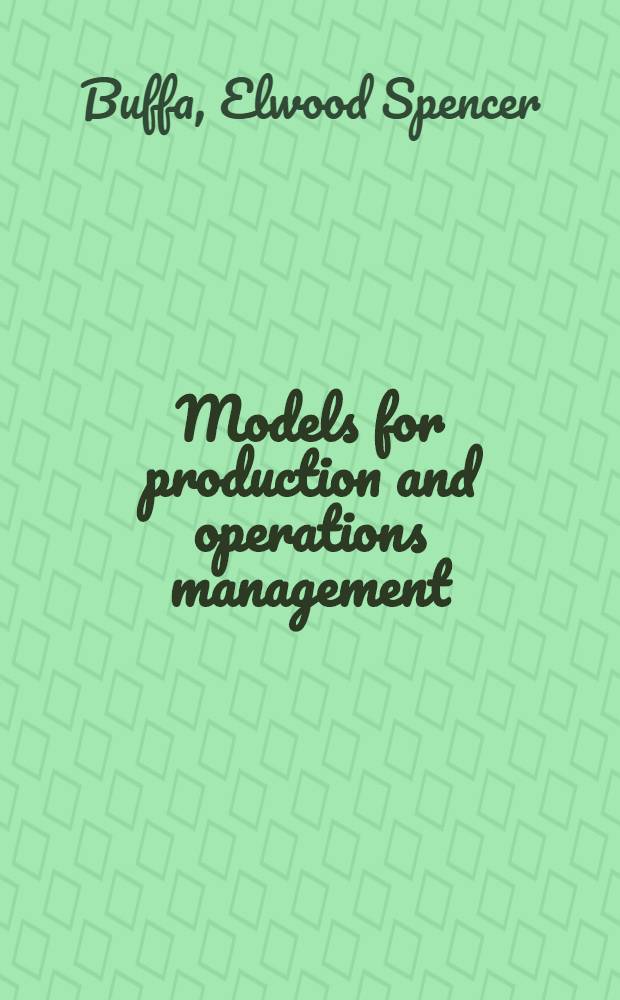 Models for production and operations management