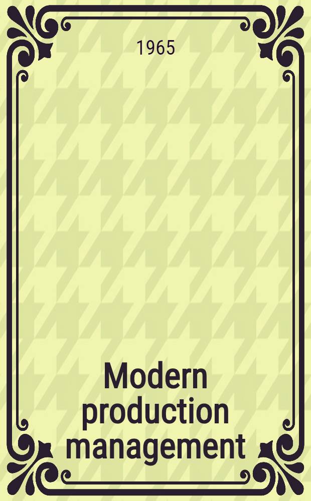 Modern production management