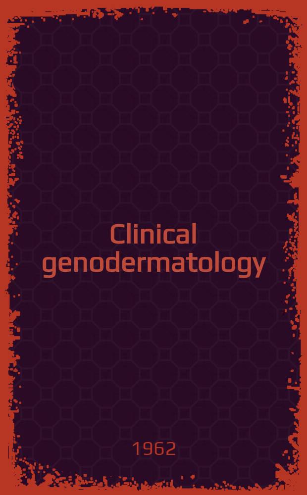 Clinical genodermatology