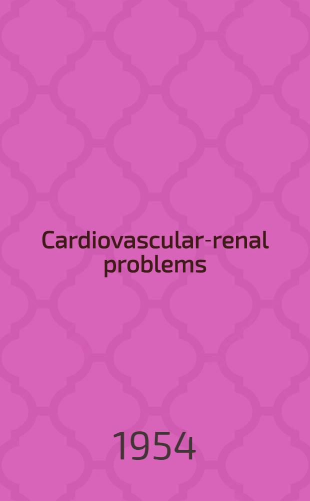 Cardiovascular-renal problems