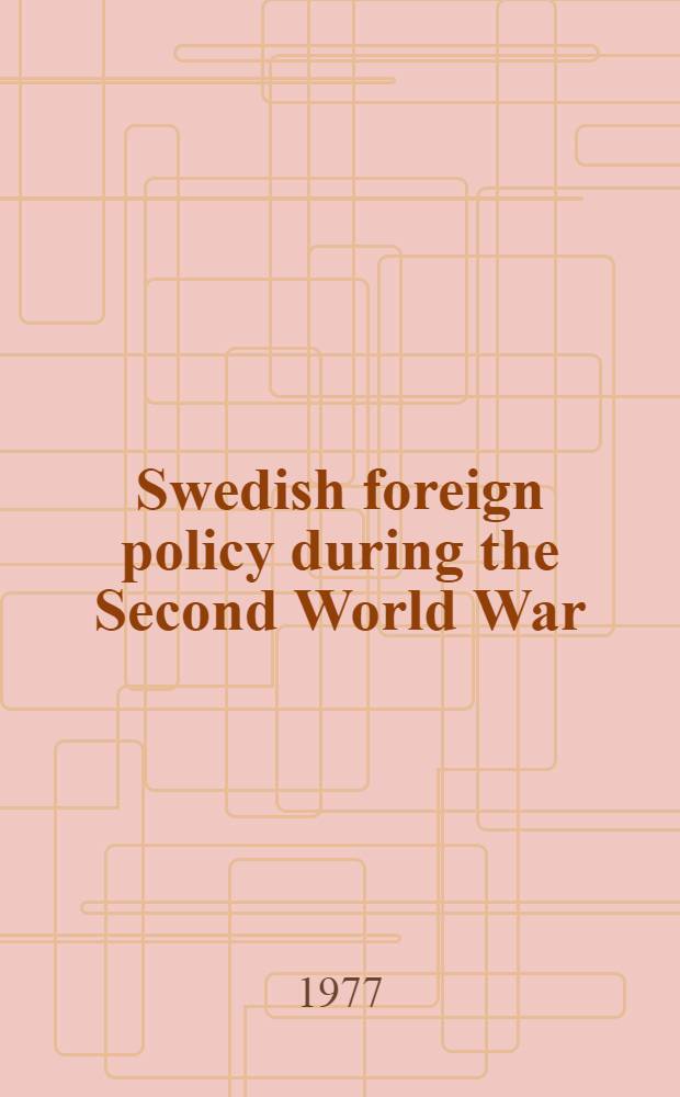 Swedish foreign policy during the Second World War