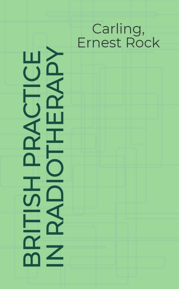 British practice in radiotherapy