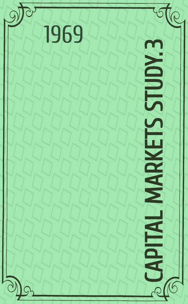 Capital markets study. 3 : Functioning of capital markets