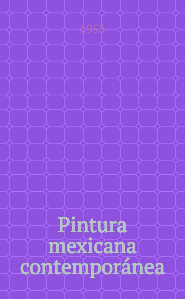 Pintura mexicana contemporánea