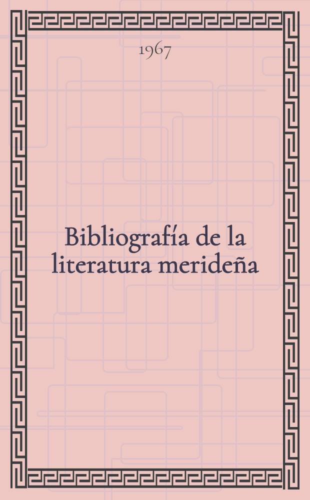 Bibliografía de la literatura merideña