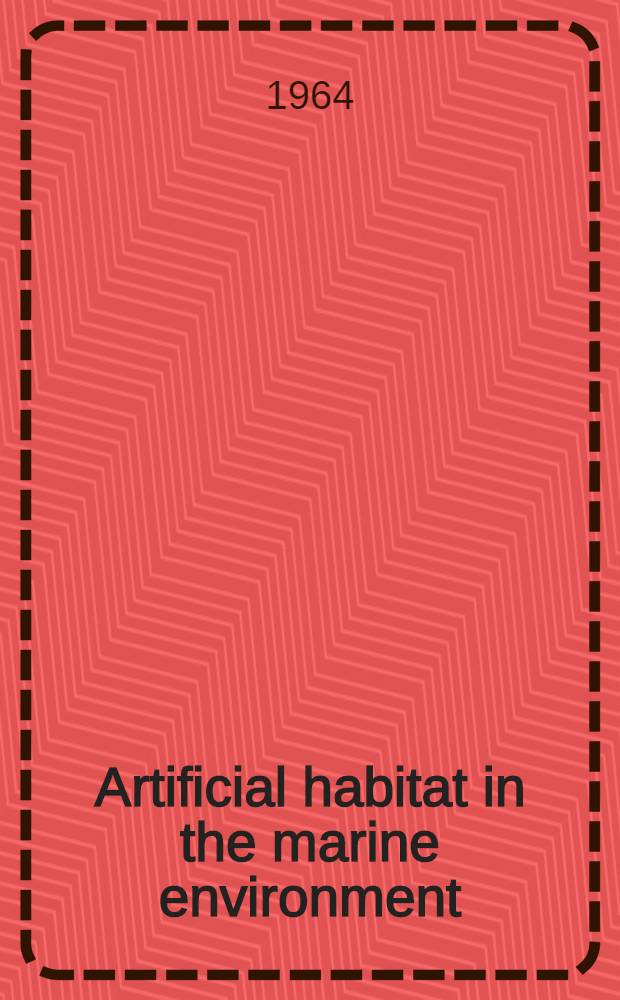 Artificial habitat in the marine environment