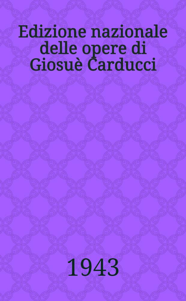 Edizione nazionale delle opere di Giosuè Carducci : Lettere. Vol. 5 : 1866-1868
