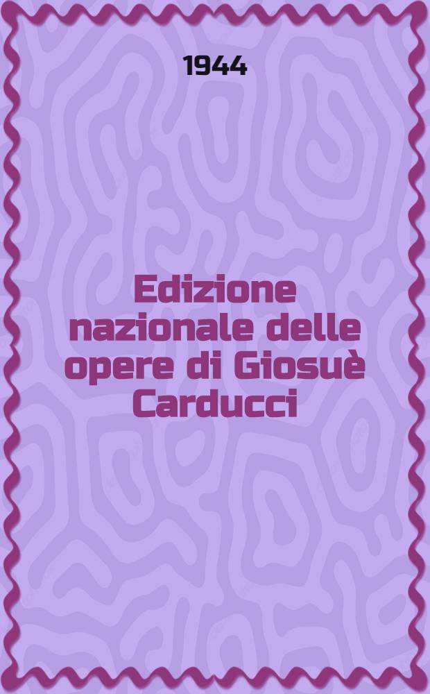 Edizione nazionale delle opere di Giosuè Carducci : Lettere. Vol. 9 : 1874-1875