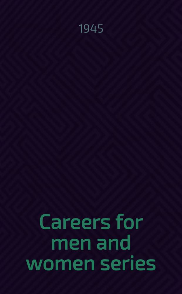 Careers for men and women series : A detailed description of qualifications, training and prospects of employment. [№] 43 : Veterinary surgery