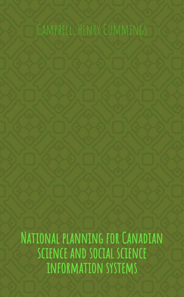 National planning for Canadian science and social science information systems