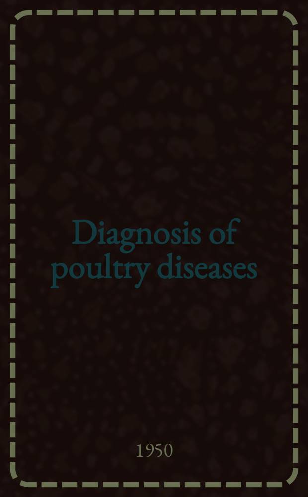 Diagnosis of poultry diseases
