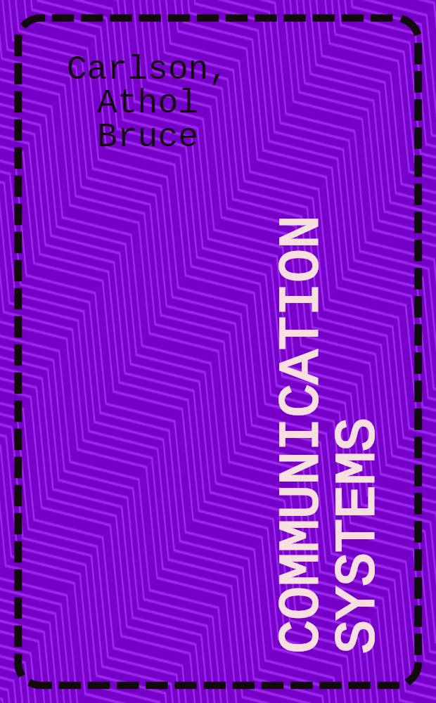 Communication systems : An introd. to signals a. noise in electrical communication