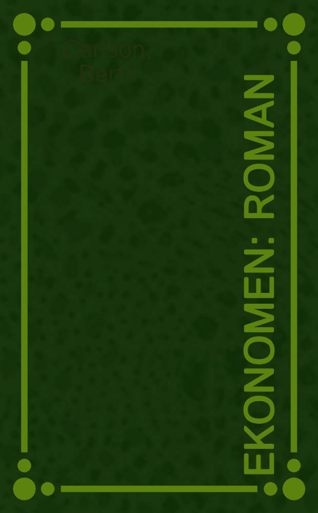 Ekonomen : Roman