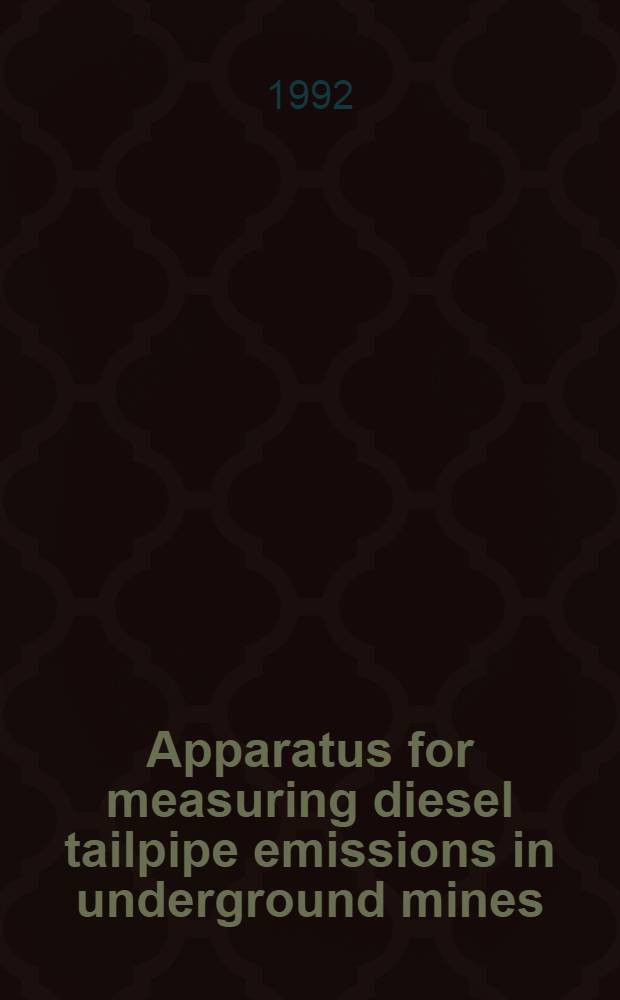 Apparatus for measuring diesel tailpipe emissions in underground mines