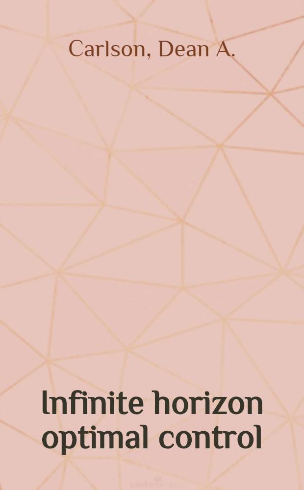 Infinite horizon optimal control : Deterministic a. stochastic systems