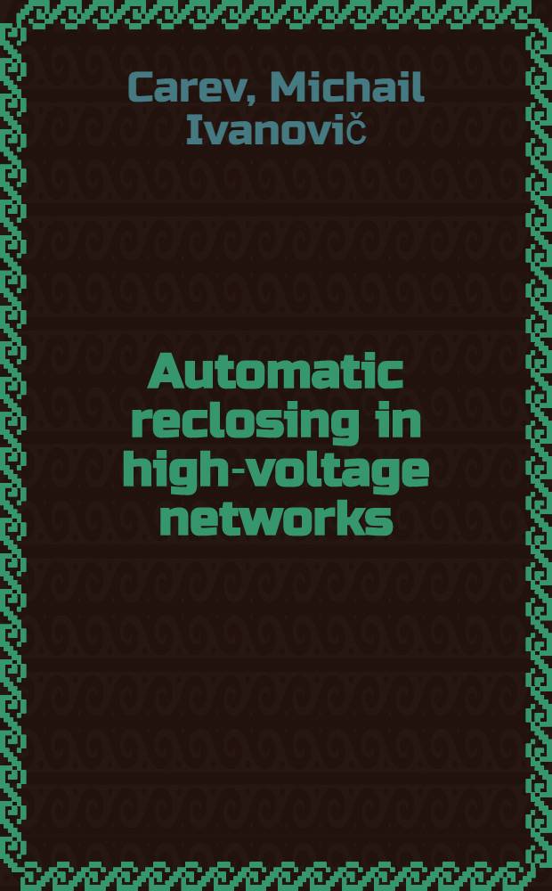 Automatic reclosing in high-voltage networks