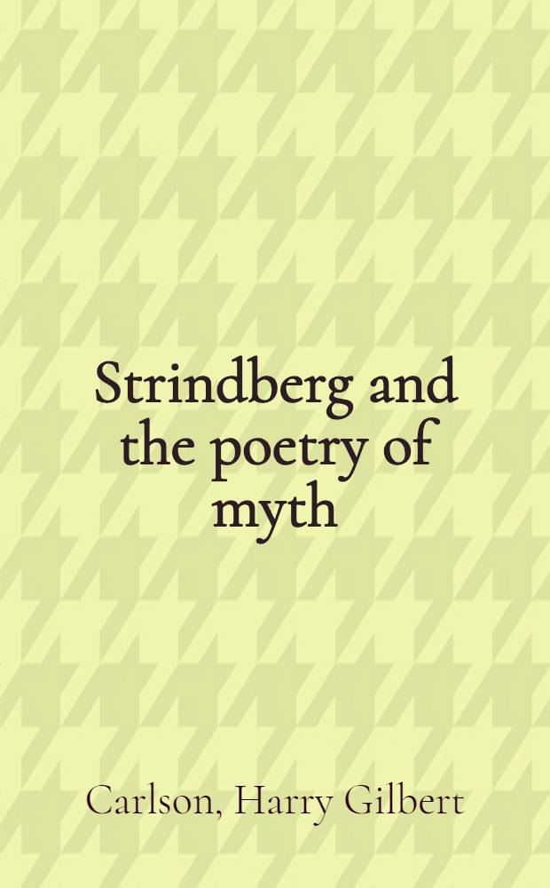 Strindberg and the poetry of myth