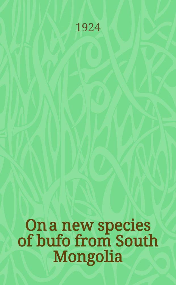 On a new species of bufo from South Mongolia