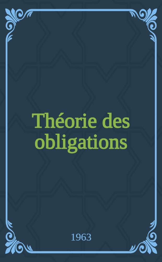 Th&eacute;orie des obligations