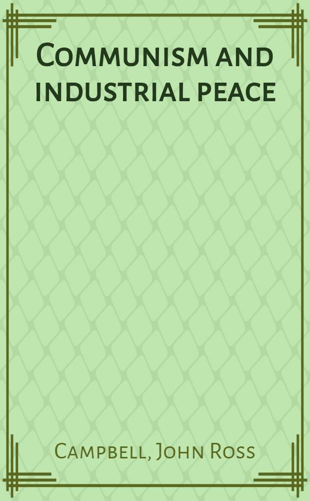Communism and industrial peace