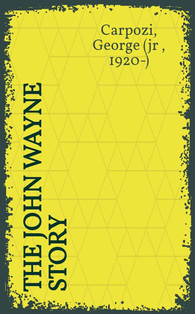 The John Wayne story