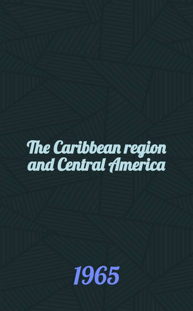 The Caribbean region and Central America