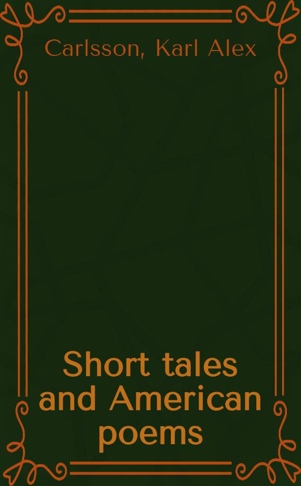 Short tales and American poems