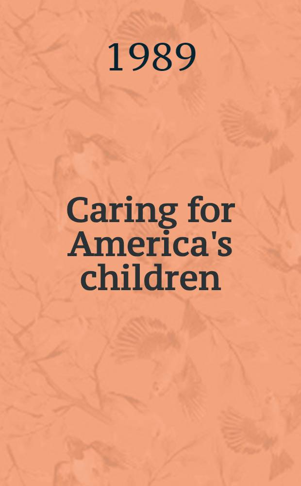 Caring for America's children
