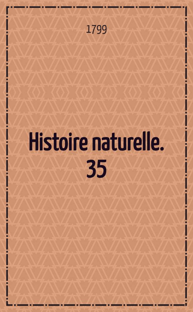 Histoire naturelle. [35] : Quadrupèdes