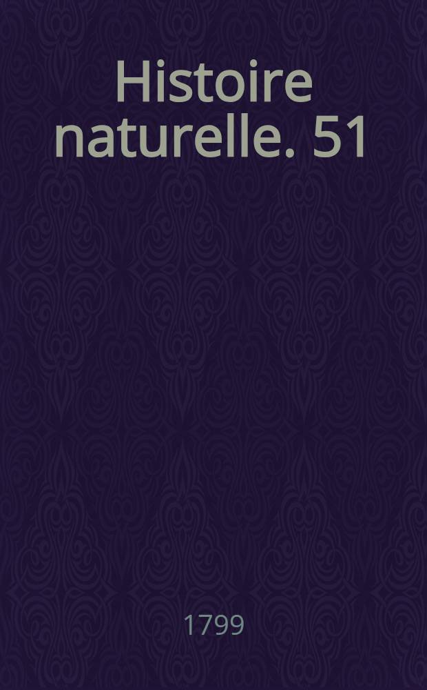 Histoire naturelle. [51] : Oiseaux