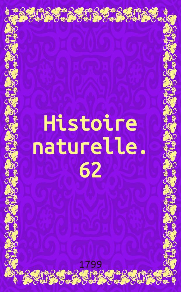 Histoire naturelle. [62] : Histoire naturelle des poissons