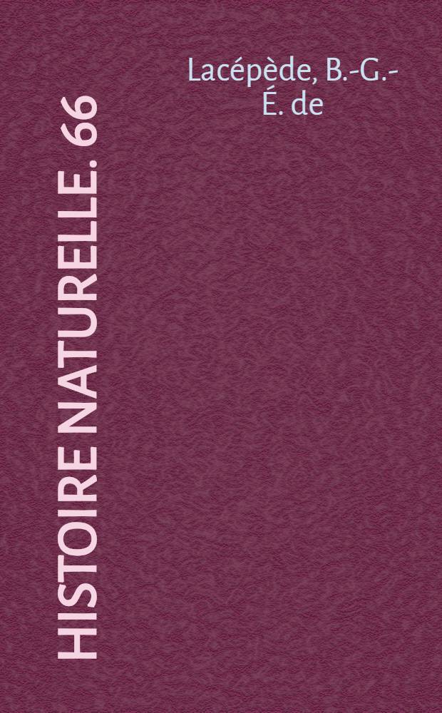 Histoire naturelle. [66] : Histoire naturelle des poissons