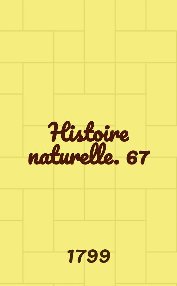 Histoire naturelle. [67] : Histoire naturelle des poissons