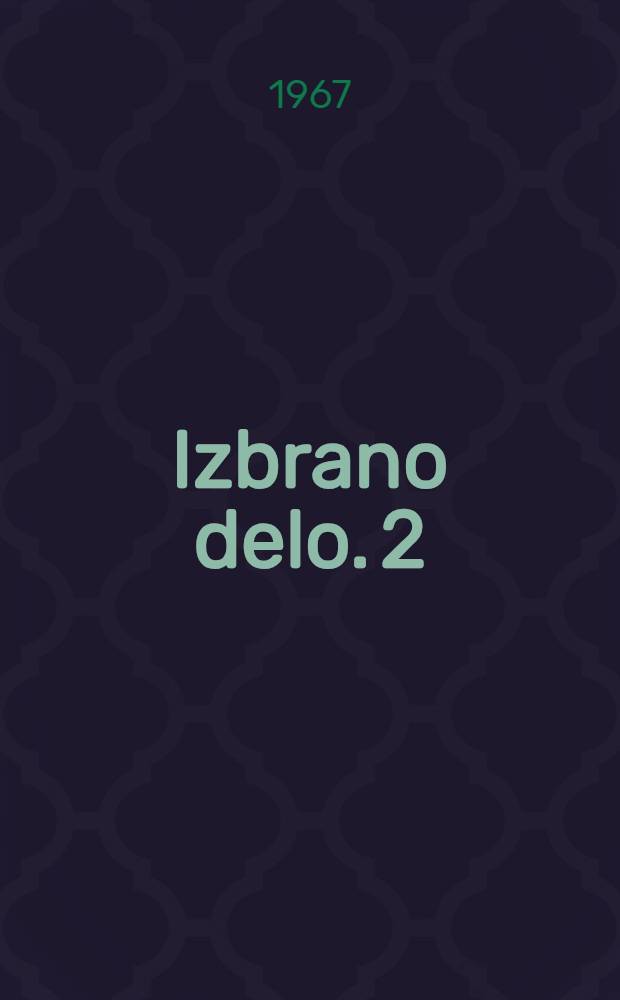 Izbrano delo. 2