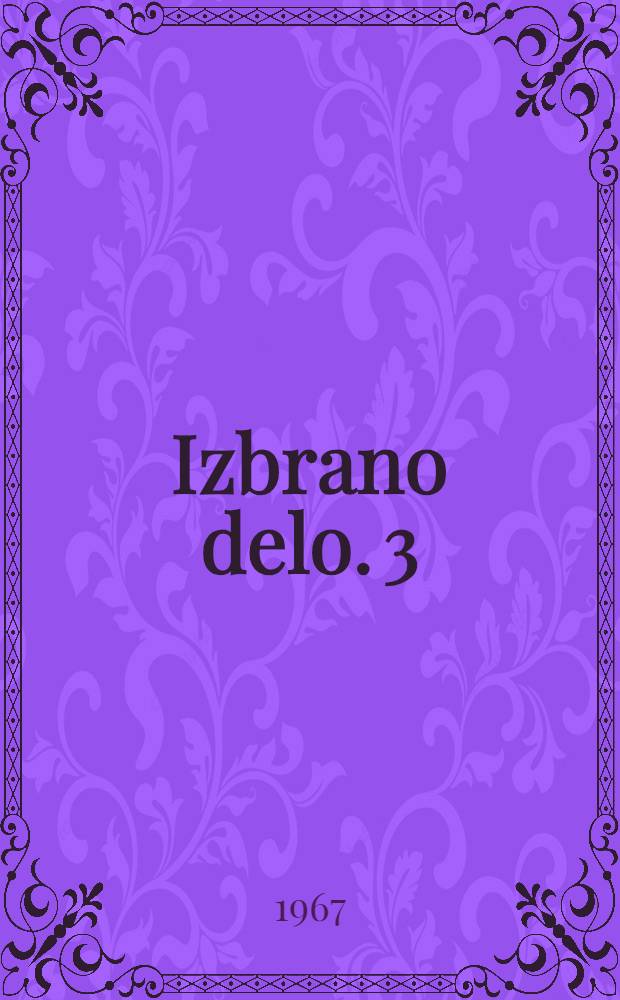 Izbrano delo. 3
