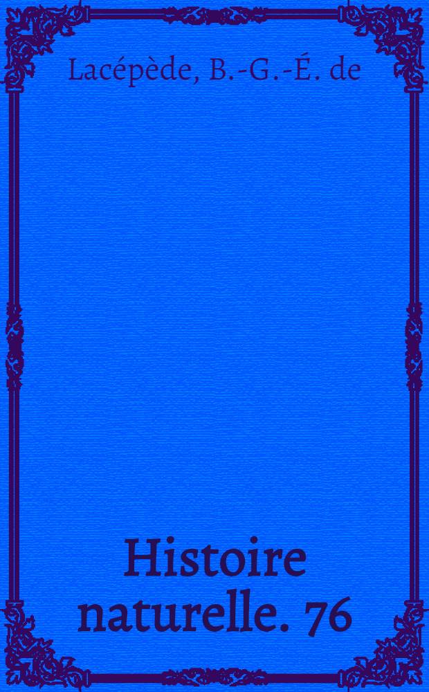 Histoire naturelle. [76] : Histoire naturelle des cétacées
