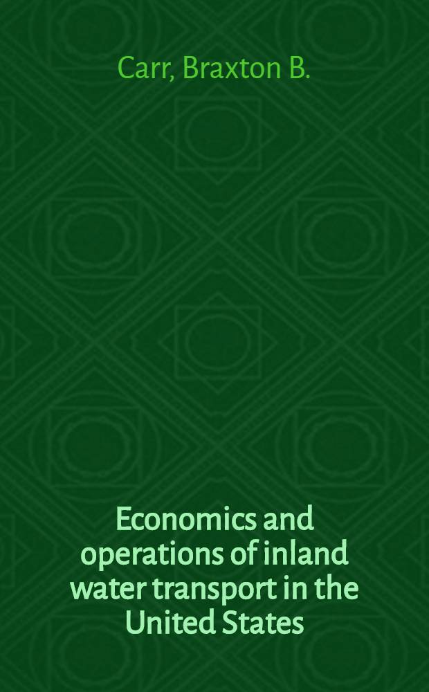 Economics and operations of inland water transport in the United States