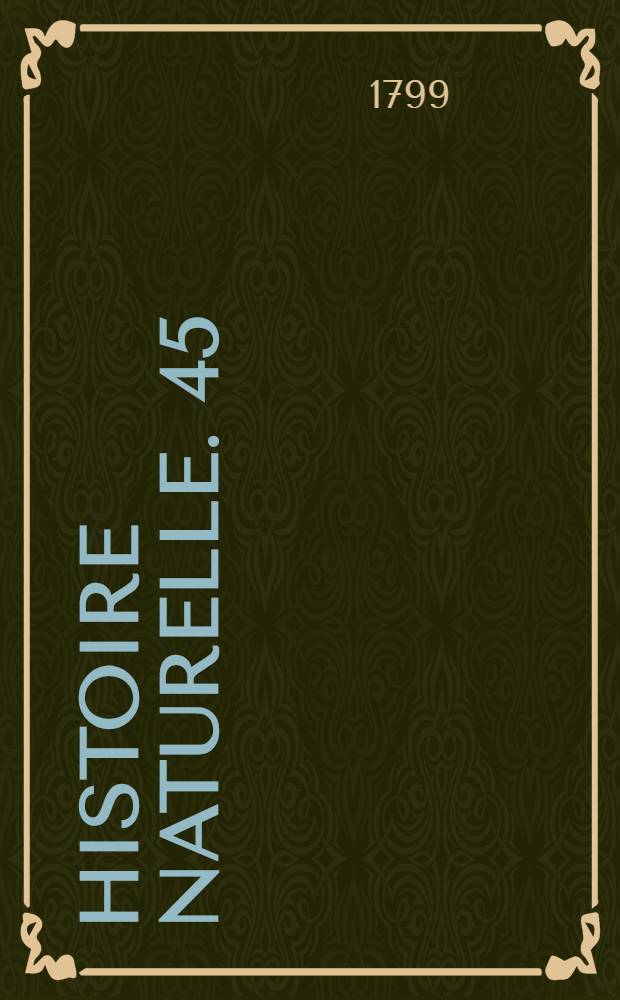 Histoire naturelle. [45] : [Oiseaux]