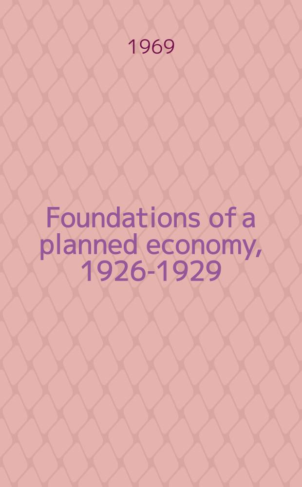 Foundations of a planned economy, 1926-1929