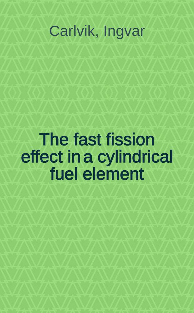 The fast fission effect in a cylindrical fuel element