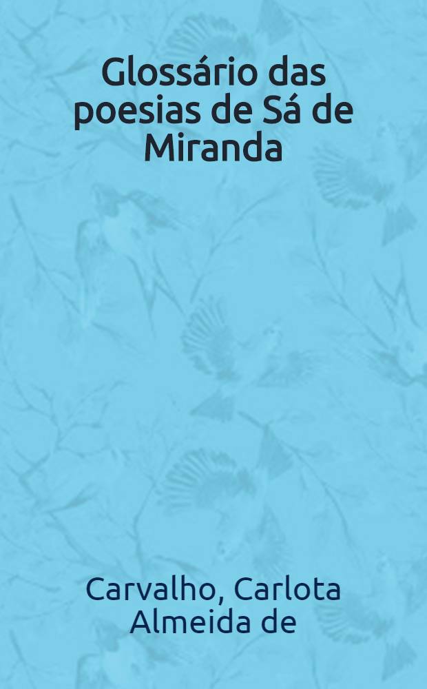 Gloss&aacute;rio das poesias de S&aacute; de Miranda