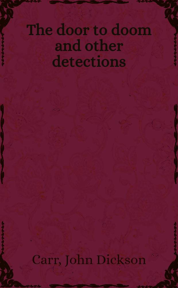 The door to doom and other detections
