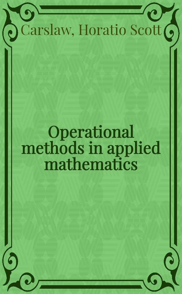 Operational methods in applied mathematics