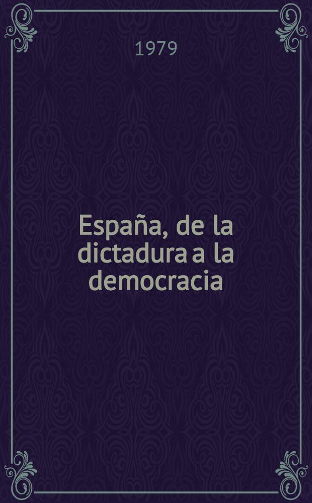 España, de la dictadura a la democracia