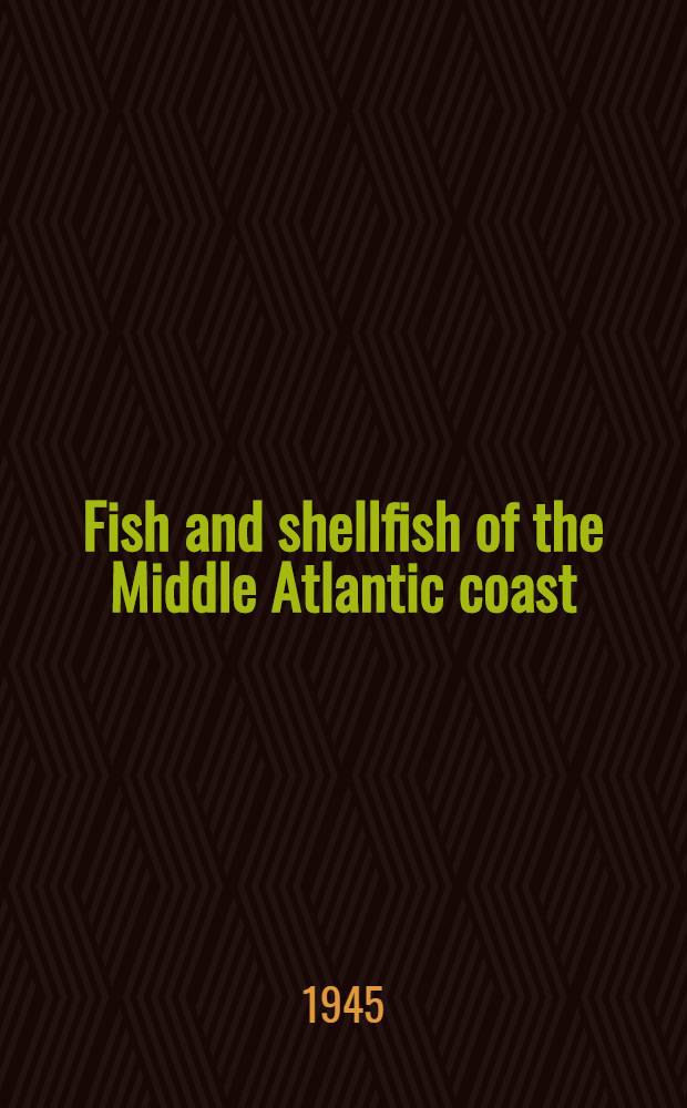 Fish and shellfish of the Middle Atlantic coast