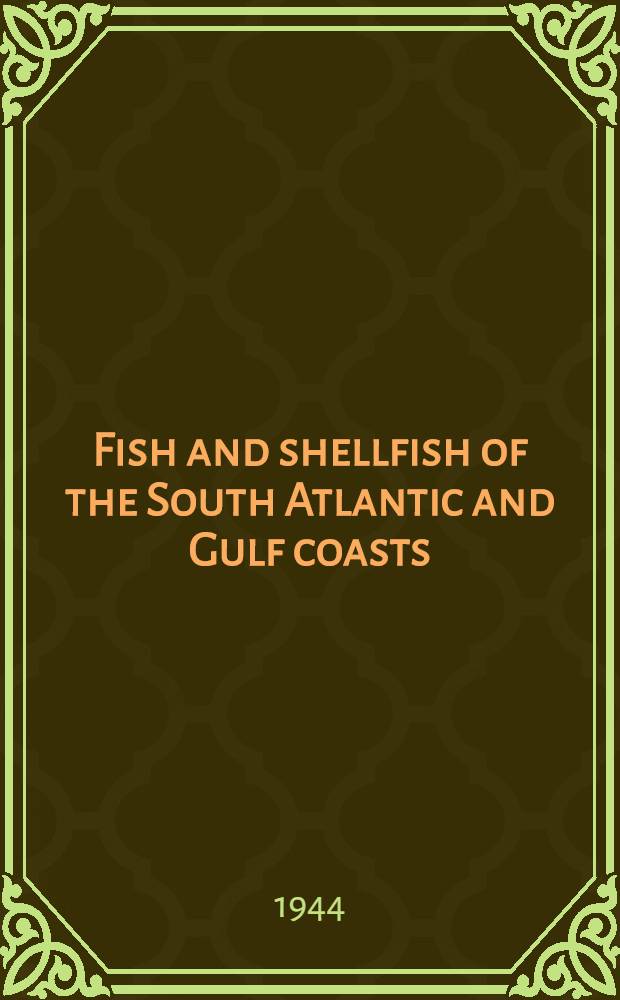 Fish and shellfish of the South Atlantic and Gulf coasts