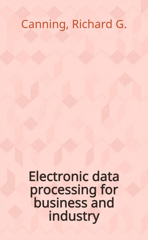 Electronic data processing for business and industry