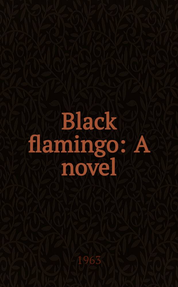Black flamingo : A novel