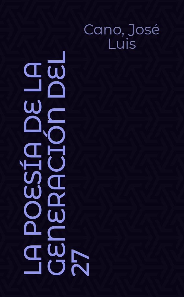 La poesía de la generación del 27